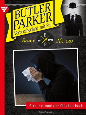 cover image of Parker nimmt die Fälscher hoch
